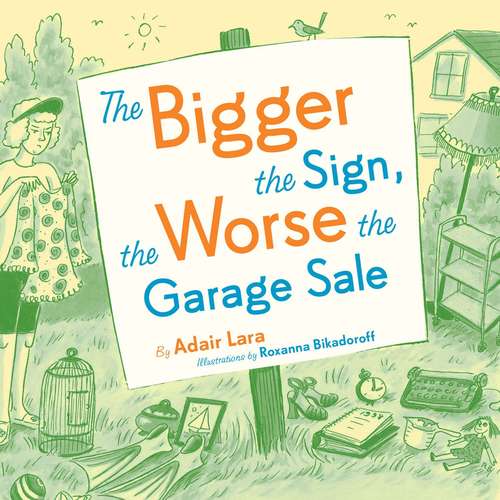Book cover of The Bigger the Sign the Worse the Garage Sale