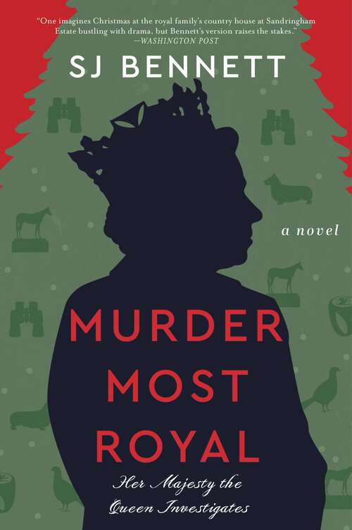 Book cover of Murder Most Royal: A Novel (Her Majesty the Queen Investigates #3)