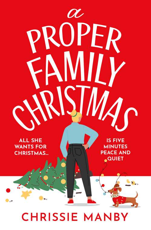 Book cover of A Proper Family Christmas: the perfect festive stocking filler (Proper Family #2)