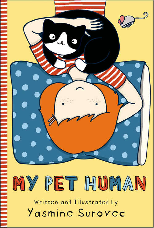 Book cover of My Pet Human (My Pet Human Ser. #1)