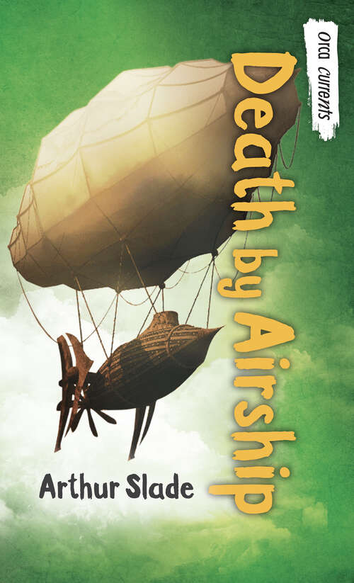 Book cover of Death by Airship (Orca Currents)