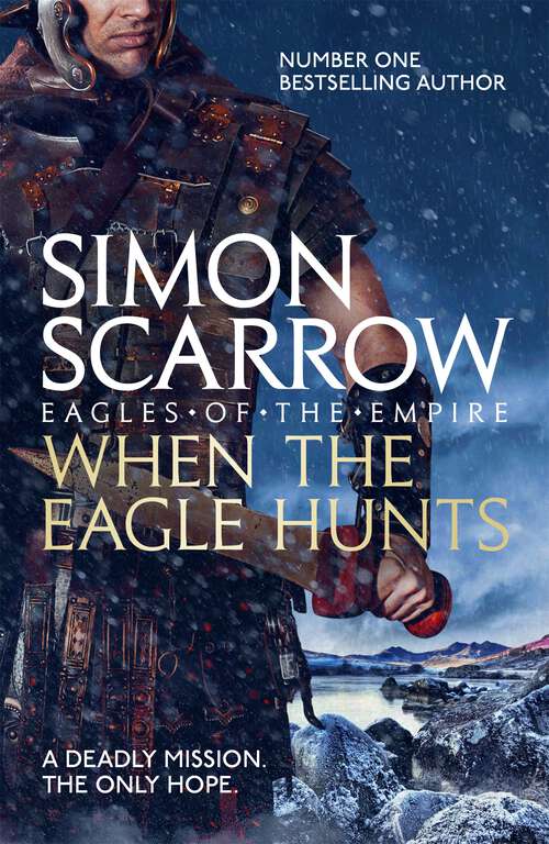Book cover of When the Eagle Hunts (Eagles of the Empire #3)