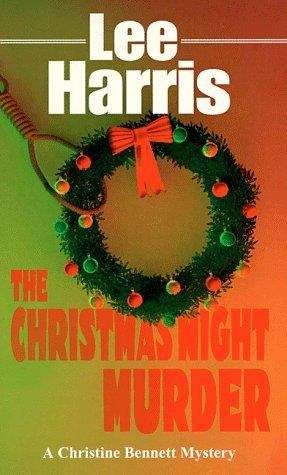 Book cover of The Christmas Night Murder (Christine Bennett Mystery #5)