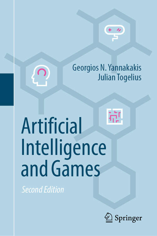 Book cover of Artificial Intelligence and Games (Second Edition 2025)