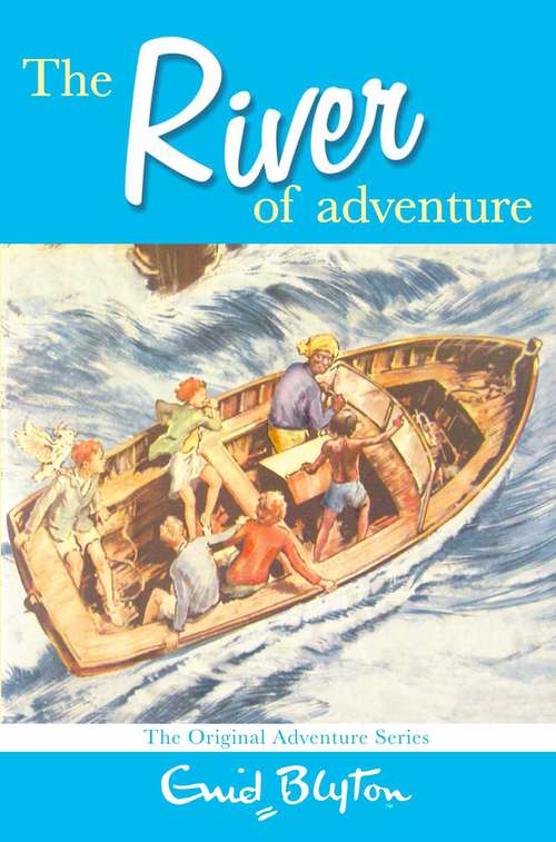 Book cover of The River of Adventure (Adventure #8)