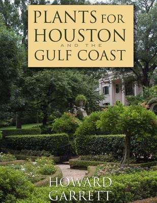 Book cover of Plants for Houston and the Gulf Coast