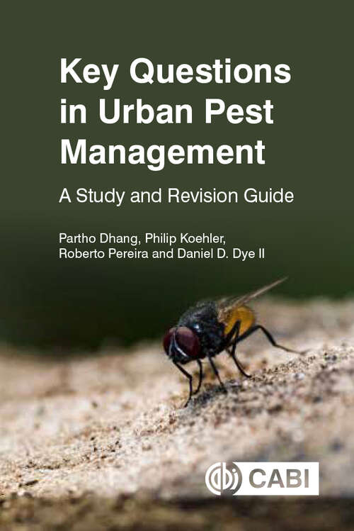 Key Questions in Urban Pest Management: A Study and Revision Guide (Key Questions)