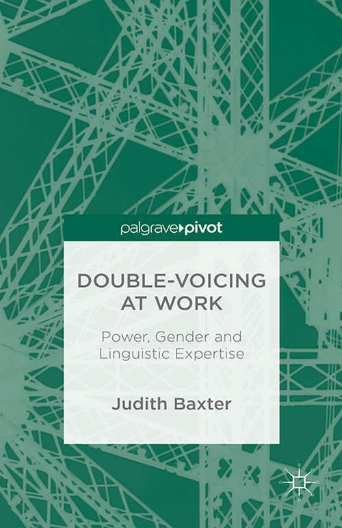 Book cover of Double-voicing at Work: Power, Gender and Linguistic Expertise