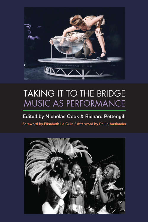 Taking it to the Bridge: Music as Performance