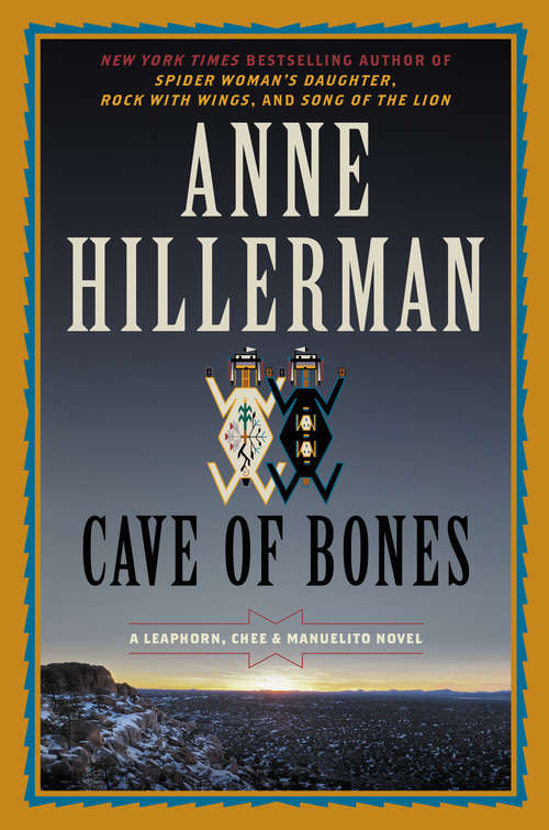 Book cover of Cave of Bones (A Leaphorn, Chee & Manuelito Novel #3)
