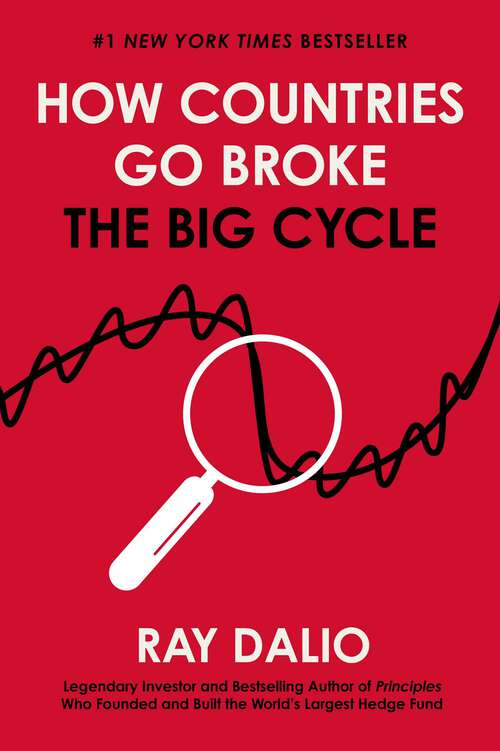 Book cover of How Countries Go Broke: The Big Cycle (Principles)