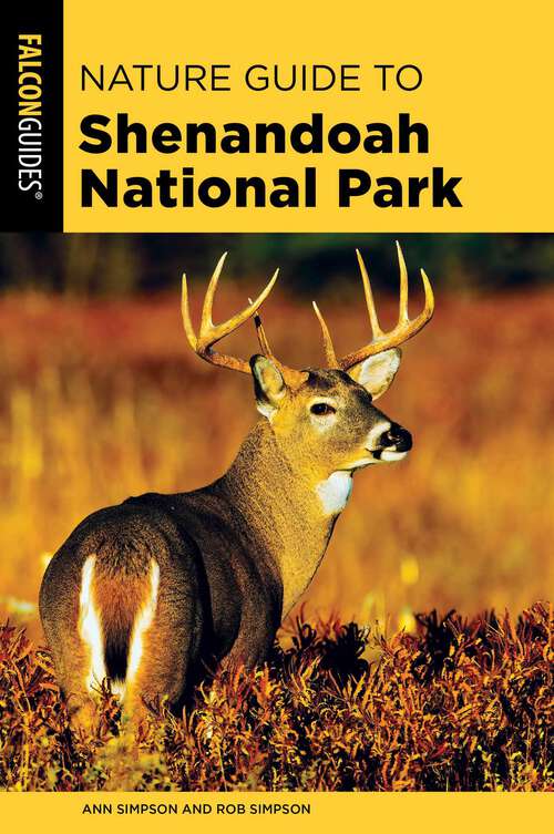 Book cover of Nature Guide to Shenandoah National Park (2nd Edition)