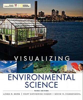 Visualizing Environmental Science (Third Edition)