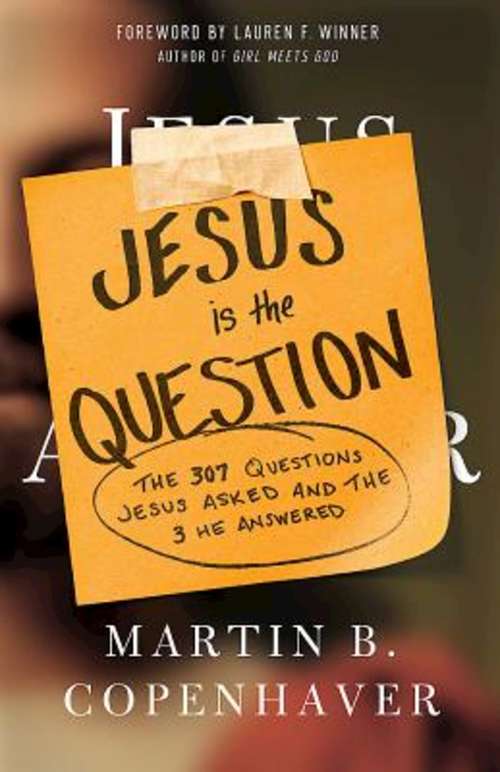 Book cover of Jesus Is the Question