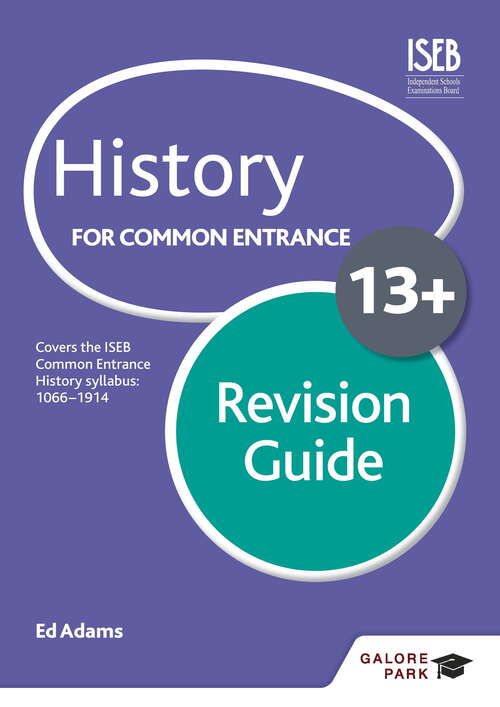 Book cover of History for Common Entrance 13+ Revision Guide