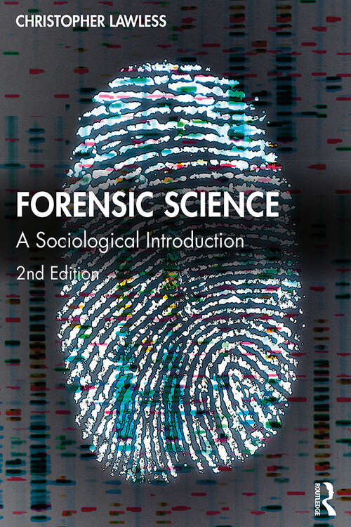 Book cover of Forensic Science: A Sociological Introduction (2)