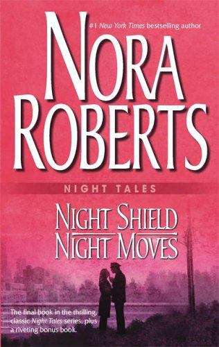 Book cover of Night Tales: Night Shield & Night Moves