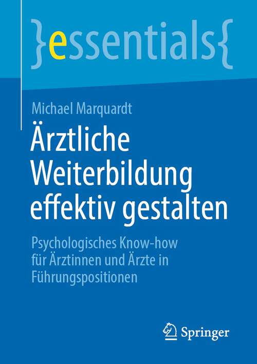 Book cover of Ärztliche Weiterbildung effektiv gestalten
