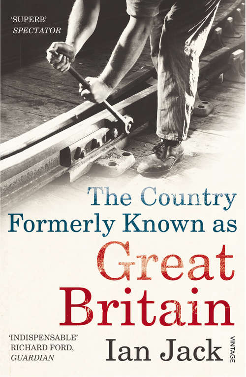 Book cover of The Country Formerly Known as Great Britain