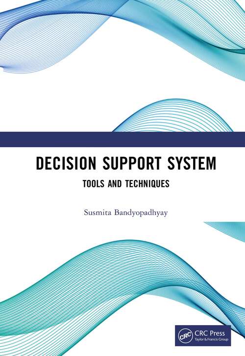 Book cover of Decision Support System: Tools and Techniques