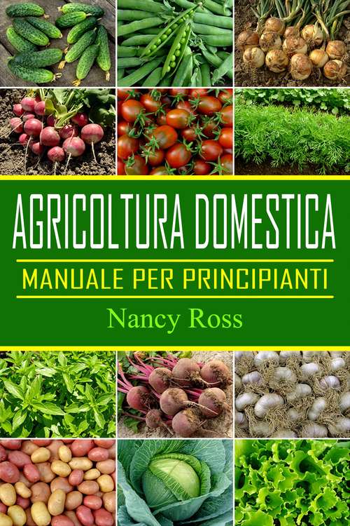 Book cover of Agricoltura domestica: Manuale per principianti
