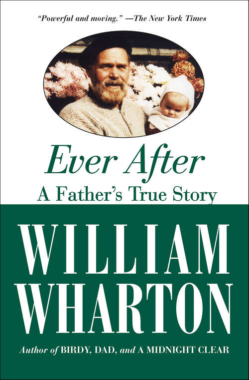 Book cover of Ever After: A Father's True Story