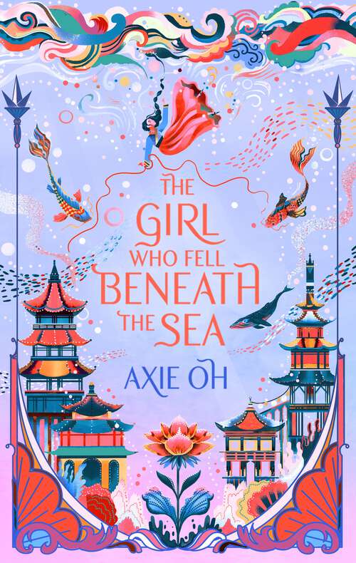 Book cover of The Girl Who Fell Beneath the Sea