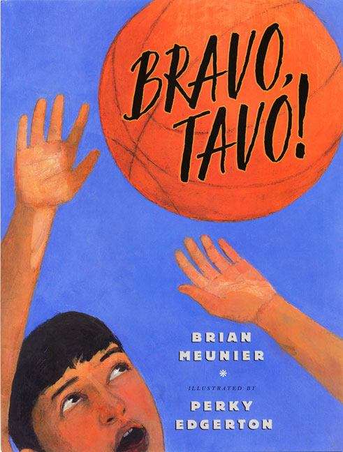 Book cover of Bravo, Tavo!