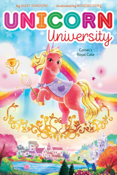 Book cover of Comet's Royal Cake (Unicorn University #8)
