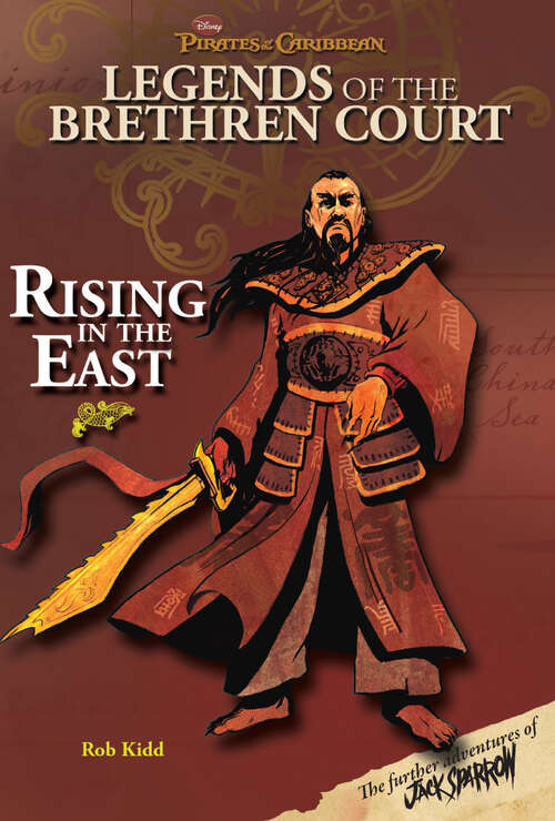 Book cover of Pirates of the Caribbean: Legends of the Brethren Court: Rising In The East (Legends of the Brethren Court)