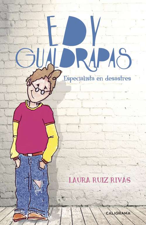 Book cover of Edy Gualdrapas: Especialista en desastres