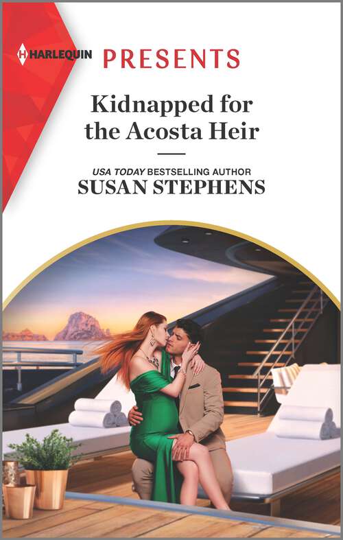 Book cover of Kidnapped for the Acosta Heir (Original) (The Acostas! #11)
