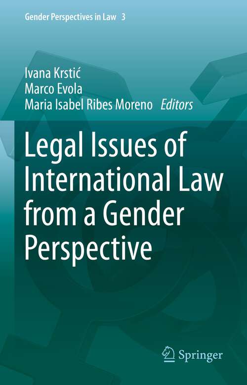 Legal Issues of International Law from a Gender Perspective (Gender Perspectives in Law #3)