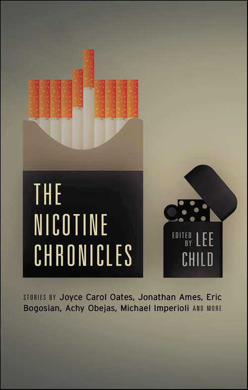 Book cover of The Nicotine Chronicles (Akashic Drug Chronicles #0)