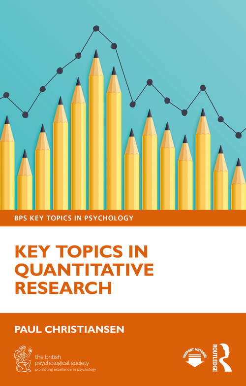 Book cover of Key Topics in Quantitative Research (1) (BPS Key Topics in Psychology)