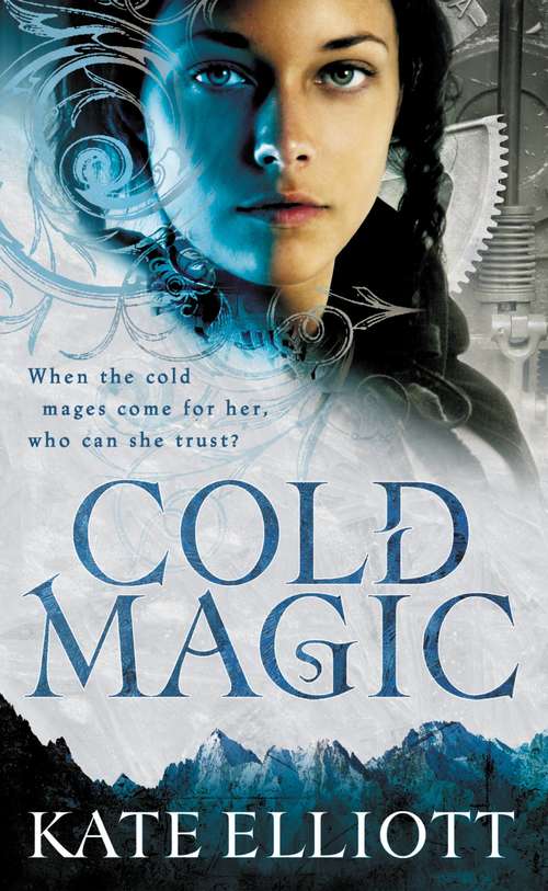 Cold Magic (The Spiritwalker Trilogy #1)