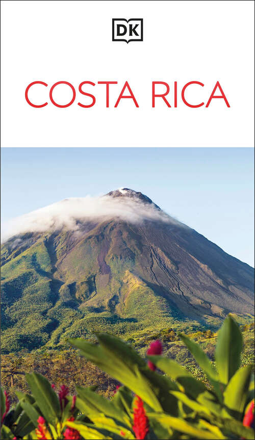 Book cover of DK Costa Rica (Travel Guide)