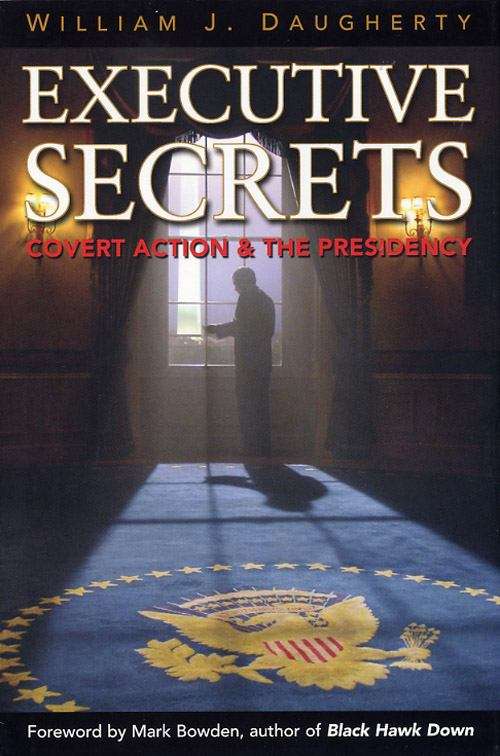 Book cover of Executive Secrets: Covert Action and the Presidency