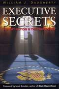 Executive Secrets: Covert Action and the Presidency