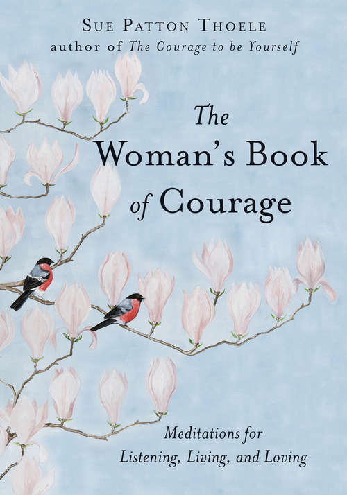 Book cover of The Woman's Book of Courage