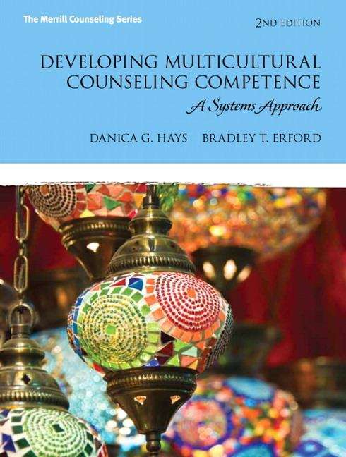 Book cover of Developing Multicultural Counseling Competence: A Systems Approach Second Edition