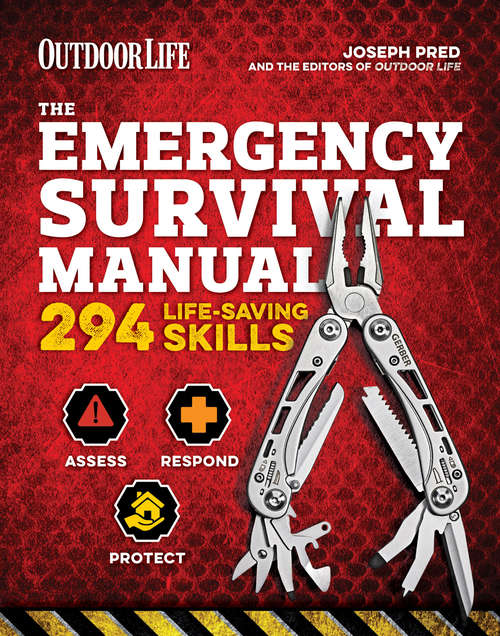 Book cover of The Emergency Survival Manual: 294 Life-Saving Skills (Outdoor Life)