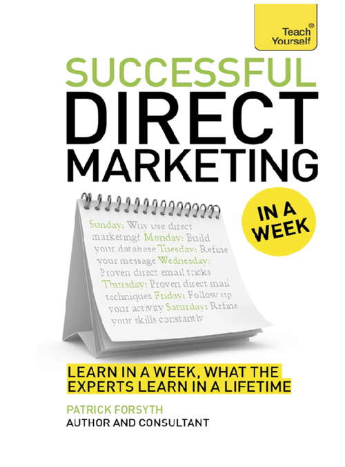 Book cover of Successful Direct Marketing in a Week: Teach Yourself eBook ePub