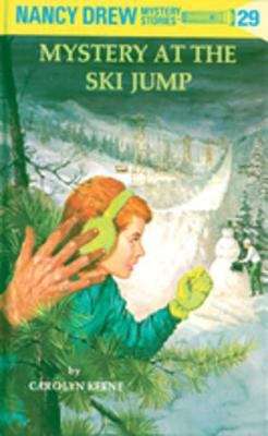Book cover of Mystery at the Ski Jump: Mystery At The Ski Jump (Nancy Drew Mystery Stories #29)