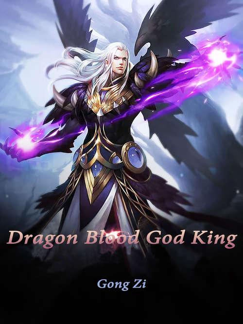 Book cover of Dragon Blood God King: Volume 3 (Volume 3 #3)