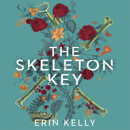 Book cover of The Skeleton Key: The brand-new unpredictable, tense and utterly gripping suspense from the million-copy bestselller