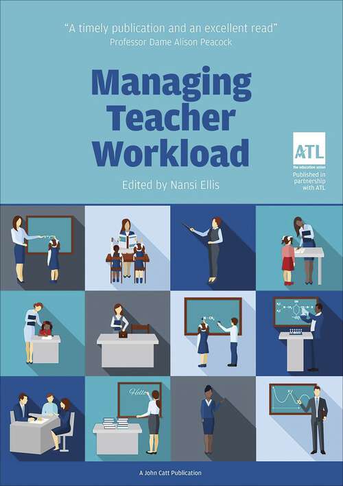 Book cover of Managing Teacher Workload: A Whole-School Approach to Finding the Balance