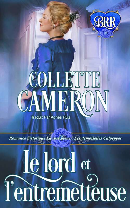 Book cover of Le lord et l’entremetteuse (Les demoiselles Culpepper, tome 3 #3)