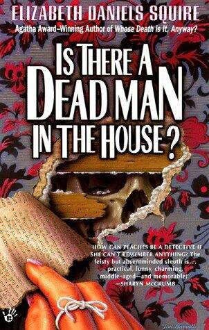 Book cover of Is There a Dead Man in the House? (Peaches Dann #5)