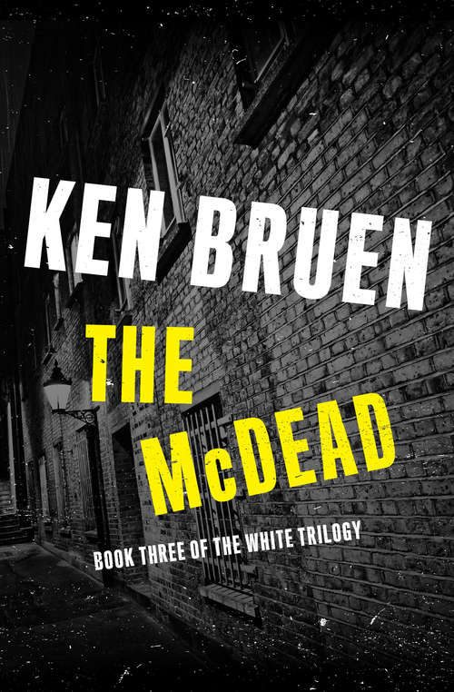 Book cover of The McDead: A White Arrest, Taming The Alien, And The Mcdead (Digital Original) (The White Trilogy #3)
